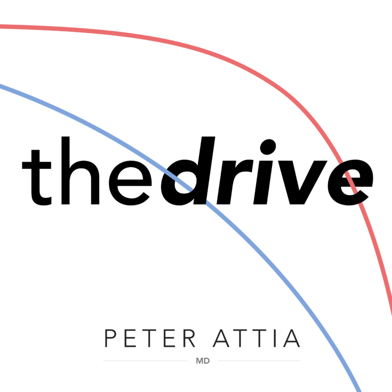 The Peter Attia Drive Podcast