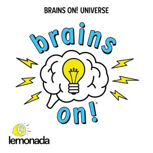 Brains On! podcast