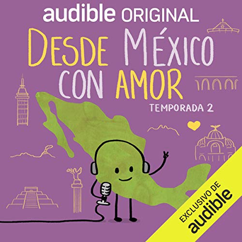 Desde México con Amor: Temporada 2