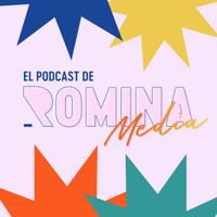 El Podcast de Romina Media