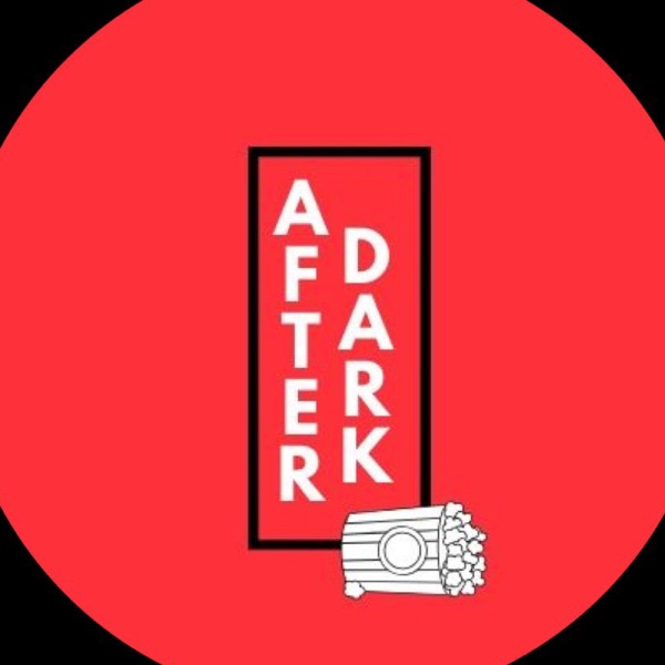 After Dark cine y series