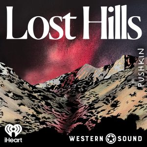 Lost Hills podcast