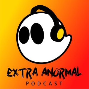 EXTRA ANORMAL podcast